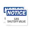 Signmission Gas Shutoff Valve OSHA Notice Sign, Vinyl Decal, 5in W x 3.5in L, 2PK OS-2PACK-NS-D-35-L-13039 - alternate 1